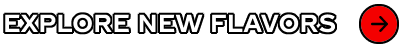 Explore new flavors
